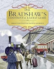 Bradshaw's Continental Railway Guide: 1853 Railway, used for sale  Delivered anywhere in UK