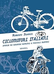 Ciclomotori italiani. storie usato  Spedito ovunque in Italia 