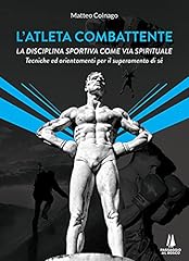 Atleta combattente. disciplina usato  Spedito ovunque in Italia 