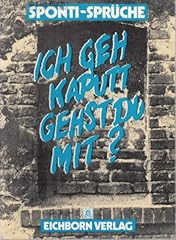 Geh kaputt gehst gebraucht kaufen  Wird an jeden Ort in Deutschland