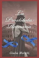 Prostituta romana usato  Spedito ovunque in Italia 