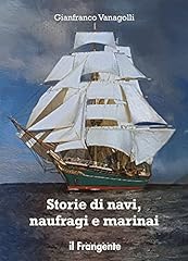 Storie navi naufragi usato  Spedito ovunque in Italia 