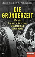 Gründerzeit industrialisierun gebraucht kaufen  Wird an jeden Ort in Deutschland