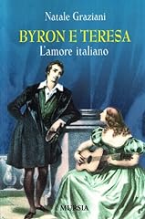 Byron teresa. amore usato  Spedito ovunque in Italia 