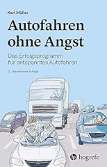 Autofahren hne angst gebraucht kaufen  Wird an jeden Ort in Deutschland