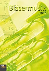 Bläsermusik 2017 gebraucht kaufen  Wird an jeden Ort in Deutschland