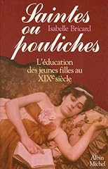 Saintes pouliches éducation d'occasion  Livré partout en Belgiqu