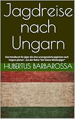 Jagdreise ungarn handbuch gebraucht kaufen  Wird an jeden Ort in Deutschland