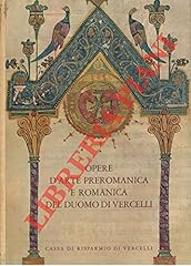 Opere arte preromanica usato  Spedito ovunque in Italia 