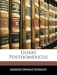 Ulixes posthomericus gebraucht kaufen  Wird an jeden Ort in Deutschland