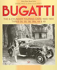 Bugatti: The 8-cylinder Touring Cars 1920-1934: Types d'occasion  Livré partout en Belgiqu