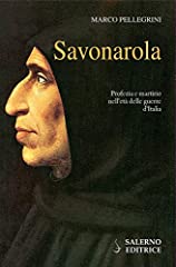 Savonarola. profezie martirio usato  Spedito ovunque in Italia 
