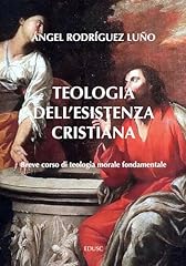 Teologia dell esistenza usato  Spedito ovunque in Italia 