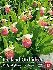 Freiland rchideen erfolgreich gebraucht kaufen  Wird an jeden Ort in Deutschland