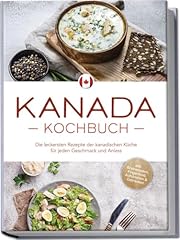 Kanada kochbuch leckersten gebraucht kaufen  Wird an jeden Ort in Deutschland