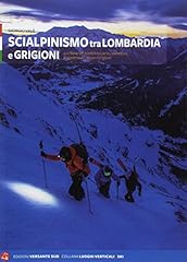 Scialpinismo tra lombardia usato  Spedito ovunque in Italia 