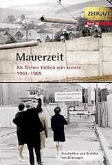 Mauerzeit 1961 1989 gebraucht kaufen  Wird an jeden Ort in Deutschland