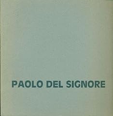 Paolo del signore. usato  Spedito ovunque in Italia 