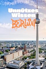 Unnützes wissen berlin gebraucht kaufen  Wird an jeden Ort in Deutschland