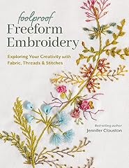 Foolproof freeform embroidery d'occasion  Livré partout en France