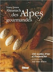 Almanach alpes gourmandes d'occasion  Livré partout en France