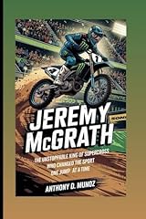 Jeremy mcgrath unstoppable for sale  Delivered anywhere in Ireland