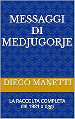 Messaggi medjugorje raccolta usato  Spedito ovunque in Italia 