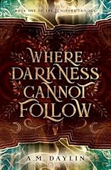 Where darkness cannot usato  Spedito ovunque in Italia 
