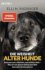 Weisheit alter hunde gebraucht kaufen  Wird an jeden Ort in Deutschland