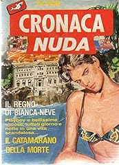 Cronaca nuda regno usato  Spedito ovunque in Italia 