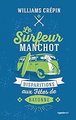 Surfeur manchot disparitions d'occasion  Livré partout en France