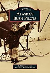 Alaska bush pilots for sale  Delivered anywhere in USA 