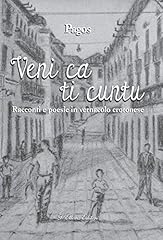 Veni cuntu. racconti usato  Spedito ovunque in Italia 