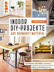 Indoor diy projekte gebraucht kaufen  Wird an jeden Ort in Deutschland