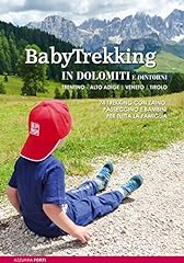 Babytrekking dolomiti dintorni usato  Spedito ovunque in Italia 