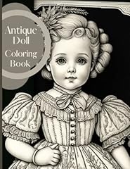 Antique dolls coloring for sale  Delivered anywhere in UK