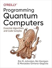 Programming quantum computers d'occasion  Livré partout en Belgiqu