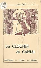 Cloches cantal archéologie d'occasion  Livré partout en France