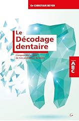 Décodage dentaire comprendre d'occasion  Livré partout en Belgiqu