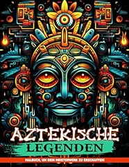 Aztekische legenden malvorlage gebraucht kaufen  Wird an jeden Ort in Deutschland