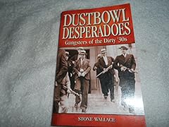 Dustbowl desperadoes gangsters for sale  Delivered anywhere in USA 