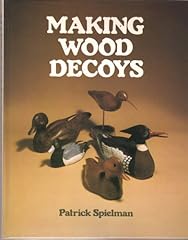 Making wood decoys for sale  Delivered anywhere in USA 