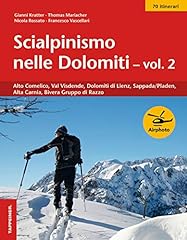 Scialpinismo nelle dolomiti. usato  Spedito ovunque in Italia 