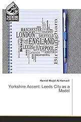 Yorkshire accent leeds for sale  Delivered anywhere in UK