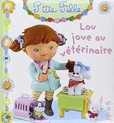 Lou joue vétérinaire d'occasion  Livré partout en France
