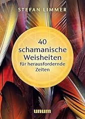 Schamanische weisheiten heraus gebraucht kaufen  Wird an jeden Ort in Deutschland