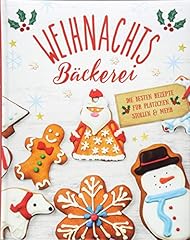Weihnachtsbäckerei besten rez gebraucht kaufen  Wird an jeden Ort in Deutschland