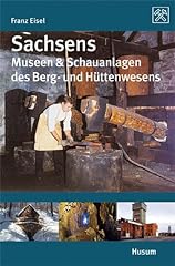 Sachsens museen schauanlagen gebraucht kaufen  Wird an jeden Ort in Deutschland