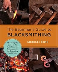 Beginner guide blacksmithing for sale  Delivered anywhere in UK