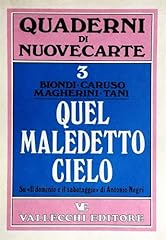 Quel maledetto cielo. usato  Spedito ovunque in Italia 